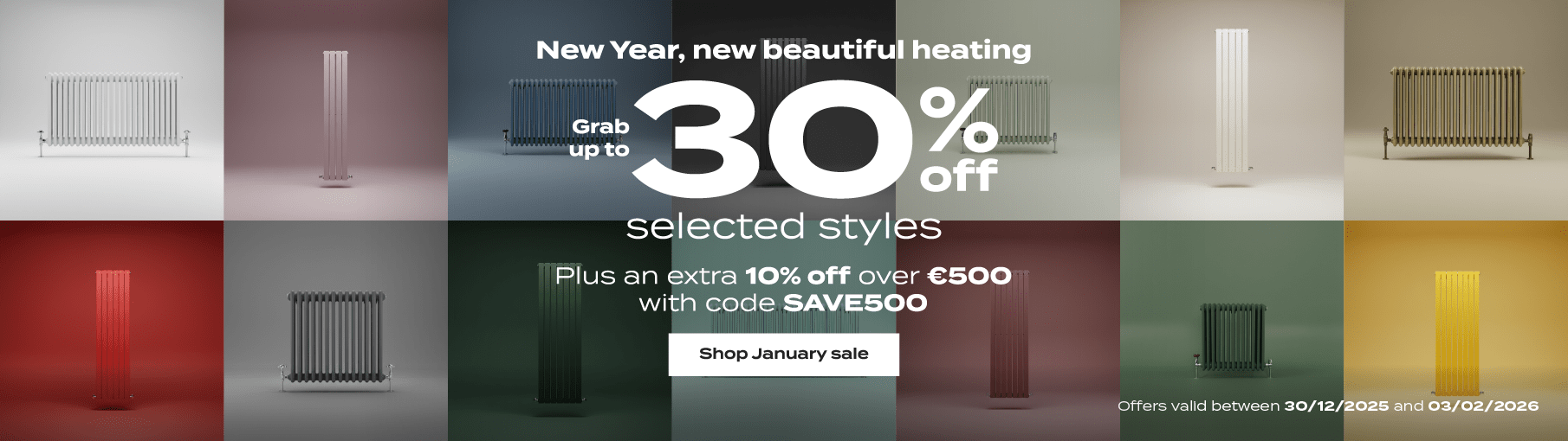 Up to 30% off selected lines + an extra 10% off over €500 with code SAVE500