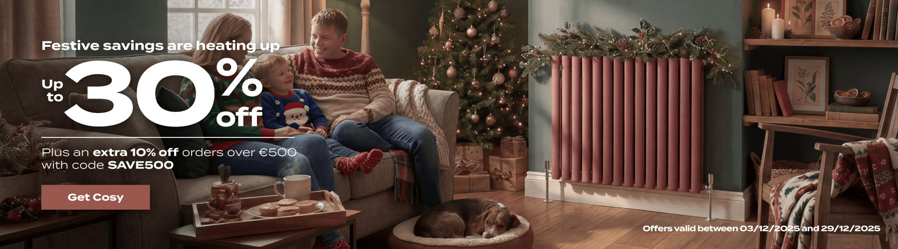 up to 30% off selected heating + an extra 10% off over €500 with code SAVE500